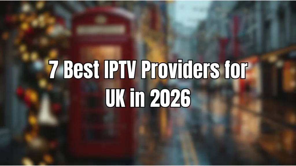 IPTV for UK