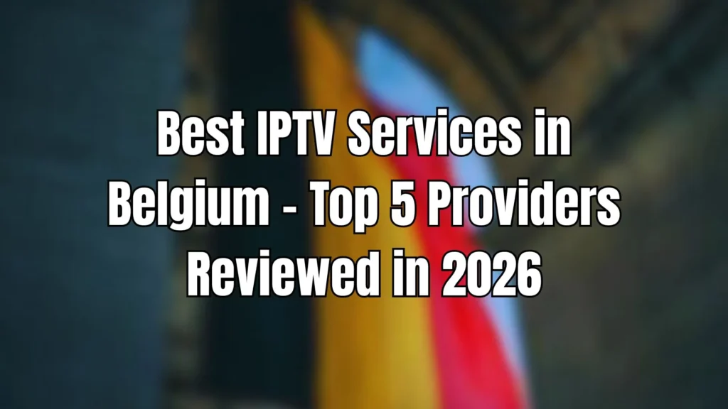 IPTV Services in Belgium
